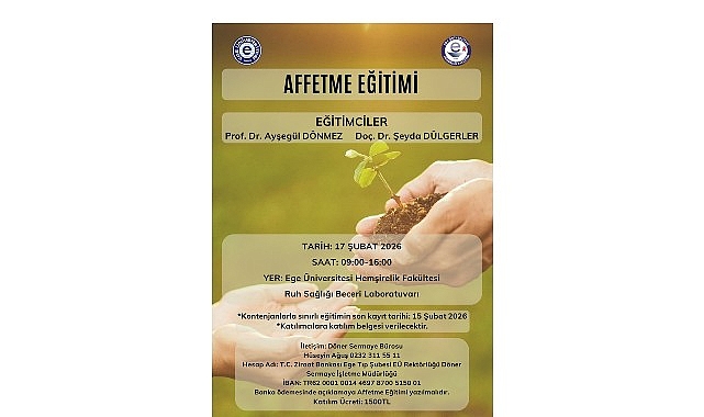Ege Üniversitesi’nde “Affetme Eğitimi” verilecek